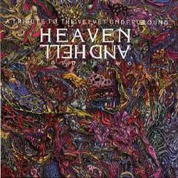 The Velvet Underground : Heaven And Hell Volume 2